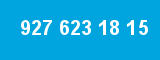 927 623 18 15